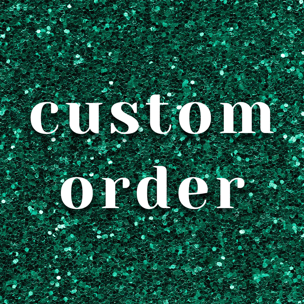 Custom order by Green Artist Designs